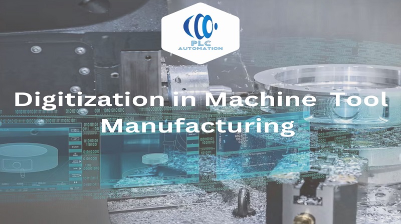 Machine Tool Digitalization and the Vital Role of PLC Automation at PTE Ltd